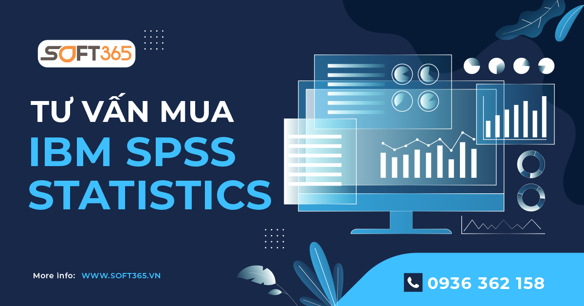 TƯ VẤN MUA, BÁN IBM SPSS STATISTICS BẢN QUYỀN