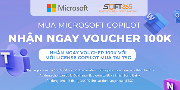 CƠ HỘI NHẬN VOUCHER MUA SẮM 100.000Đ/ 01 LICENSE MICOROSOFT COPILOT KHI MUA TẠI SOFT365