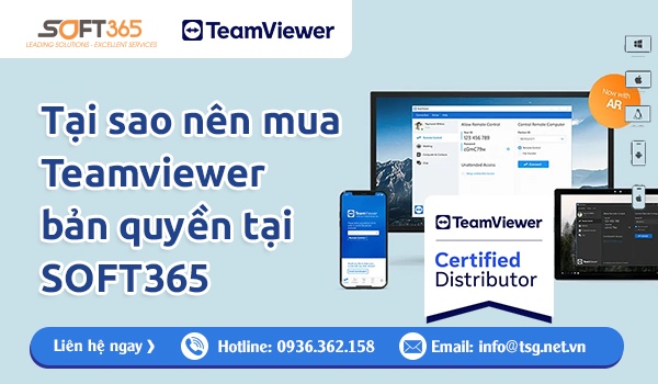 TẠI SAO NÊN MUA TEAMVIEWER BẢN QUYỀN TẠI SOFT365?