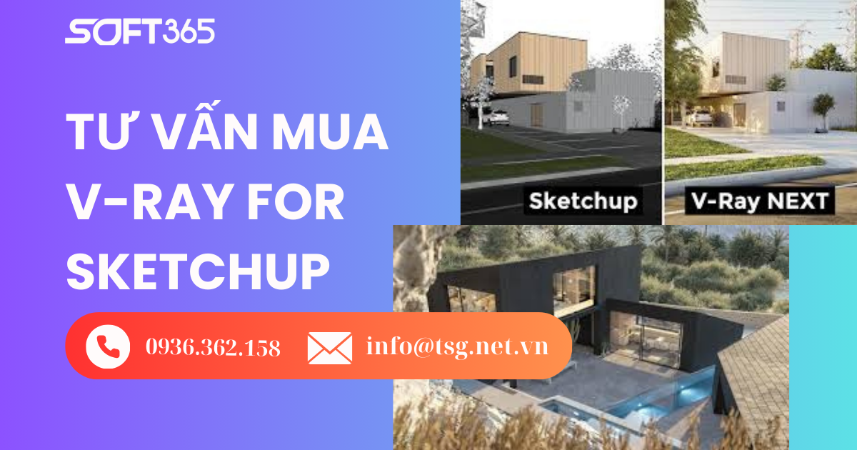 TƯ VẤN MUA V-RAY FOR SKETCHUP