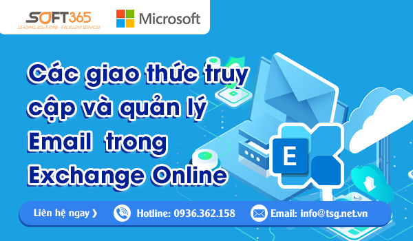 CÁC GIAO THỨC TRUY CẬP VÀ QUẢN LÝ EMAIL TRONG EXCHANGE ONLINE